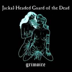 Jackal-Headed Guard Of The Dead : Grimoire